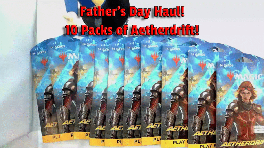 Father's Day Aetherdrift Haul